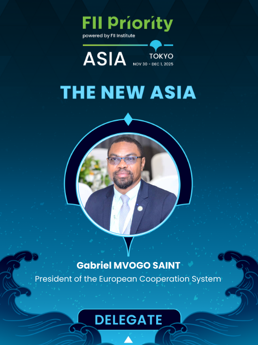 Mr. Gabriel MVOGO SAINT, President of the European Cooperation System invited to the FII PRIORITY Asia summit in Tokyo